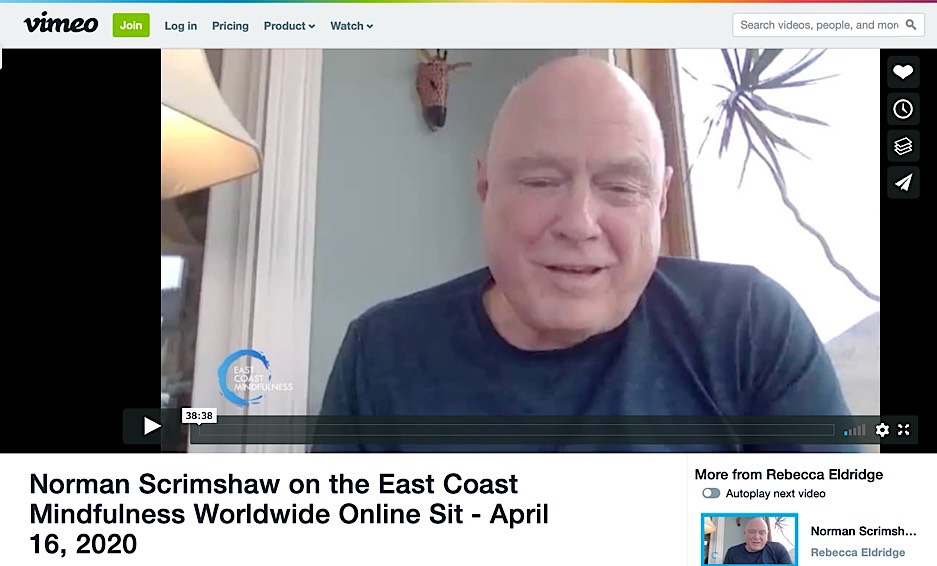 Norman East Coast Mindfulness Worldwide Online Sit 4/16/20